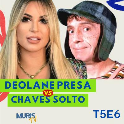T5E6 - DEOLANE PRESA X CHAVES SOLTO: FOI SEM QUERER QUERENDO l AGORA SIM COM MURILO CARDOSO l MURIS TV l 05/09/2024 T5E6 - DEOLANE PRESA X CHAVES SOLTO: FOI SEM QUERER QUERENDO l AGORA SIM COM MURILO CARDOSO l MURIS TV l 05/09/2024