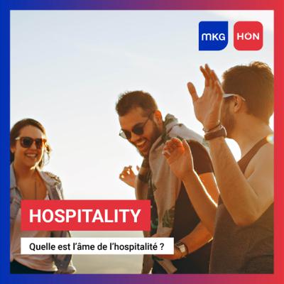 [FR] Quelle est l’âme de l’hospitalité ?