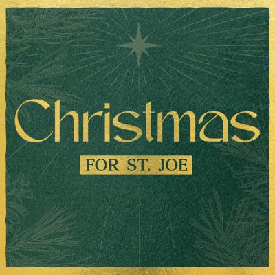 Christmas #FORStJoe 2025