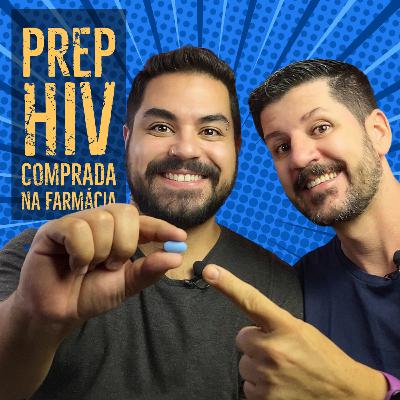 Verdades e Mentiras sobre a PrEP HIV comprada na farmácia