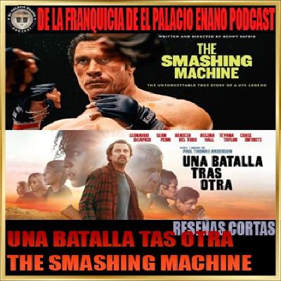 Una batalla tras otra / The Smashing Machine- Reseñas cortas. Por César Una batalla tras otra / The Smashing Machine- Reseñas cortas. Por César