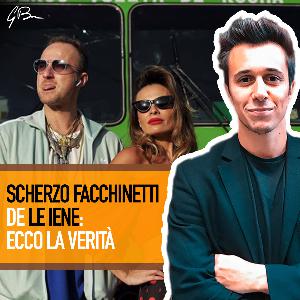 SCHERZO A FACCHINETTI DE "LE IENE": ECCO LA VERITÀ