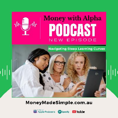 Ep200 Navigating Steep Learning Curves
