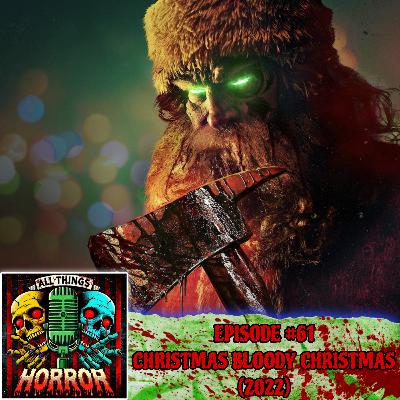 Christmas Bloody Christmas (2022)