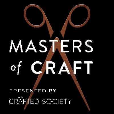 Introducing The Masters of Craft Podcast Introducing The Masters of Craft Podcast