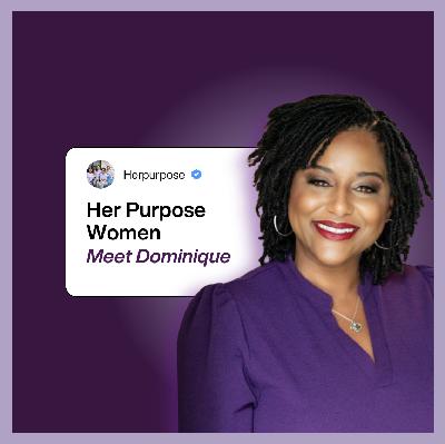HP Episode 5 | Dominique's Journey