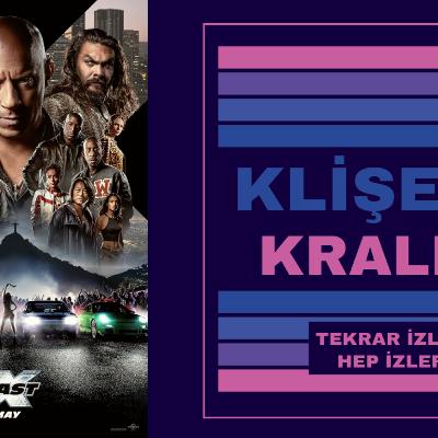 130 - Sen Fast, Ben Furius: Hızlı ve Öfkeli 10 İncelemesi