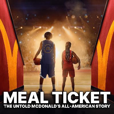 From Hoop Dreams to Amazon Prime: The Story Behind the Meal Ticket Documentary.