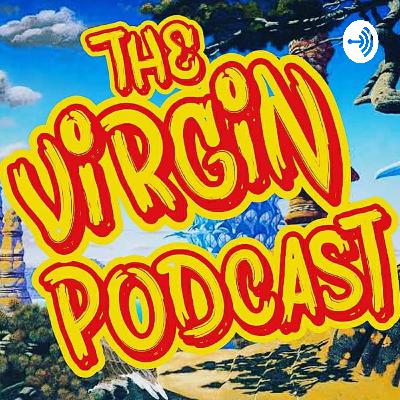 THE VIRGIN PODCAST S01E01 "Welcome To Virginia"