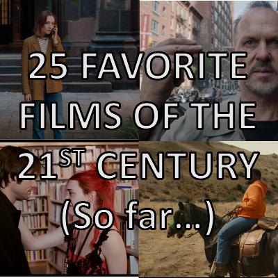 My 25 Favorite Films of the 21st Century (So Far)