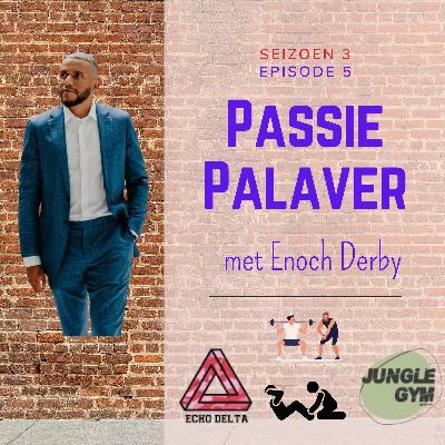 Seizoen 3 - Aflevering 5- Enoch Derby - Over dromen en doelen en blijven gaan