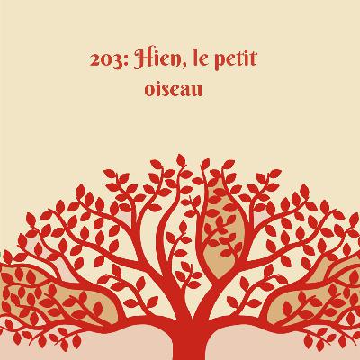 Hien, le petit oiseau