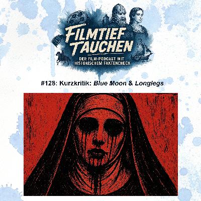 #128: Kurzkritik: „Blue Moon“ & „Longlegs“ #128: Kurzkritik: „Blue Moon“ & „Longlegs“