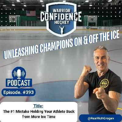 Ep. #393 The #1 Mistake Holding Your Athlete Back from More Ice Time
