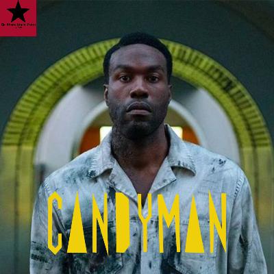 "Candyman" 2021 Review [Ep. #38]