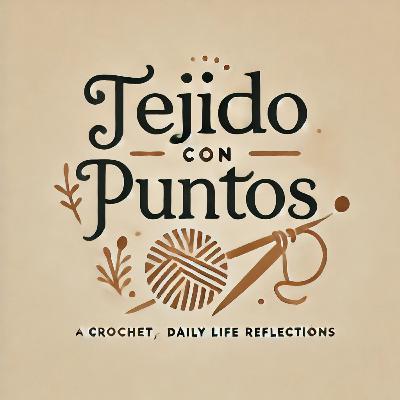 Ep 2. ¿Cúal es la mejor aguja para hacer ganchillo?