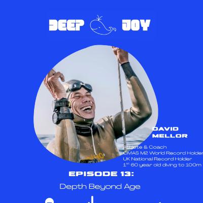 E13: David Mellor - Depth Beyond Age