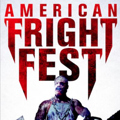 Episode 36 :  American Fright Fest (2018) Episode 36 :  American Fright Fest (2018)