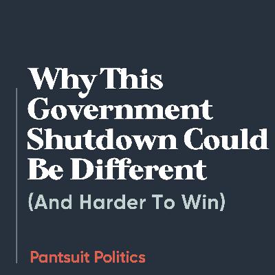Why This Government Shutdown Could Be Different (And Harder to Win)