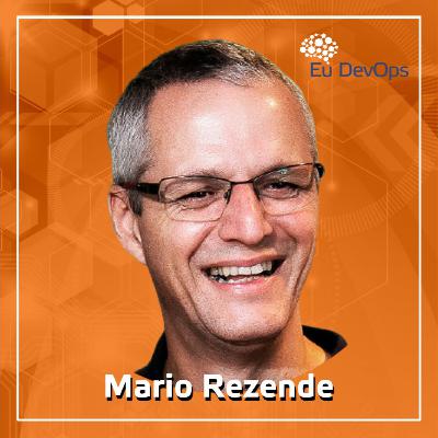 Eu DevOps com Mário Rezende #12 Eu DevOps com Mário Rezende #12