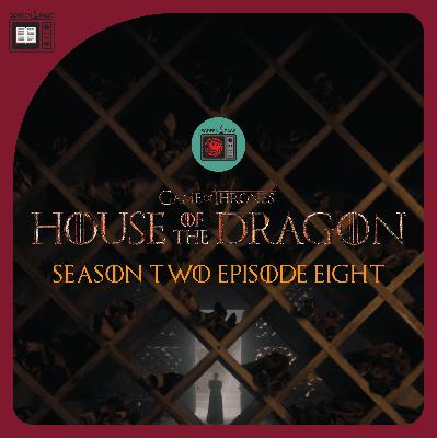 House of the Dragon recap S2E8 "The Queen Who Ever Was"