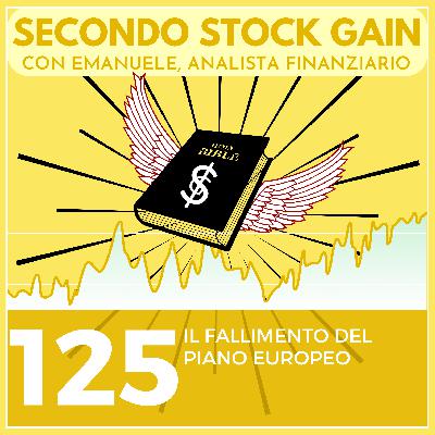 125 - Il fallimento del Piano Europeo