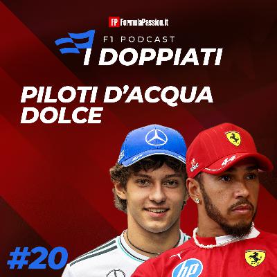 Ep. 20-25 | Piloti d'acqua dolce e le altre storie del GP Belgio F1 2025 | I Doppiati - F1 podcast