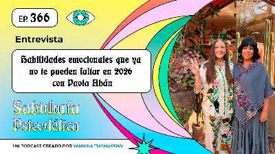 Habilidades emocionales que ya no te pueden faltar en 2026 con Paola Abán Habilidades emocionales que ya no te pueden faltar en 2026 con Paola Abán