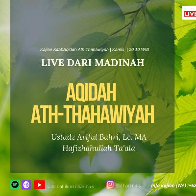 Kitab Aqidah Ath-Thahawiyah (pembukaan) 23 Juni 2022 - Ustadz Ariful Bahri, Lc. M.A. Hafizhahullah Ta'ala