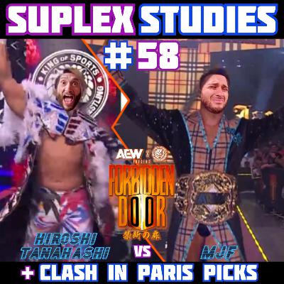 #58: MJF vs Hiroshi Tanahashi | AEW x NJPW Forbidden Door '23