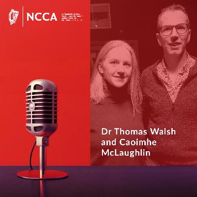 E4: ‘Looking back and looking forward’ The Irish primary Curriculum in the past and in the future (Dr Thomas Walsh and Caoimhe McLaughlin)