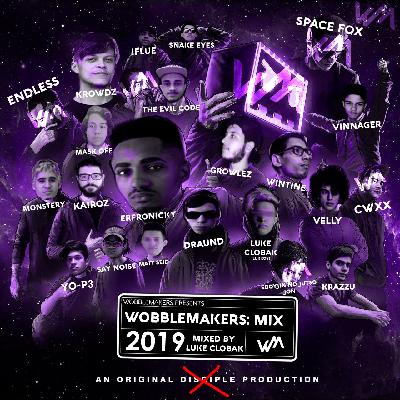WobbleMakers em 2019 - Mixed By Luke Clobak WobbleMakers em 2019 - Mixed By Luke Clobak
