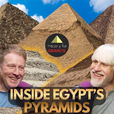 History for GRANITE FIRST EVER Interview: Egypt's Pyramids | #89 History for GRANITE