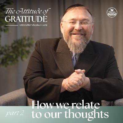 How we relate to our thoughts