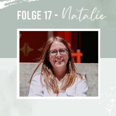 #17 Natalie: Soloreise mit Ü30 - Tausche Abenteuer gegen Karriereleiter