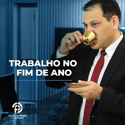 DIREITOS TRABALHISTAS NO FIM DE ANO