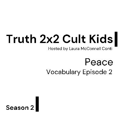 2x2 Vocabulary: Peace 2x2 Vocabulary: Peace