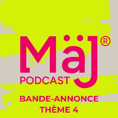 Maj Podcast - Bande Annonce Thème 4 : Nos enfants, ces proies potentielles