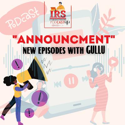 (ANNOUNCEMENT) New Episodes With GULLU By Its Rohit Show Hindi Podcast