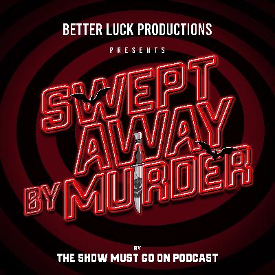 Swept Away By Murder (Part 2) by Terry Adcock