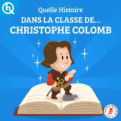 Dans la classe de, Christophe Colomb