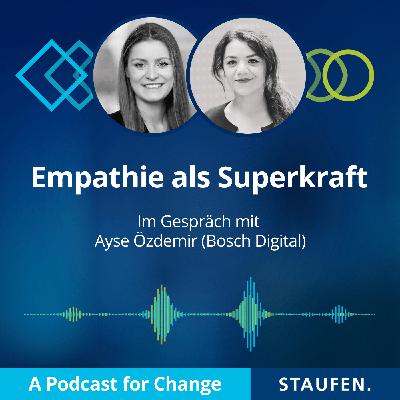 Episode 50: Bosch Digital | Empathie als Superkraft Episode 50: Bosch Digital | Empathie als Superkraft