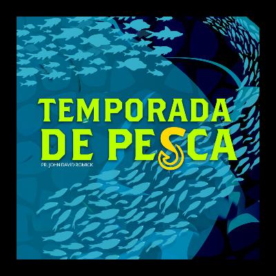 TEMPORADA DE PESCA 1