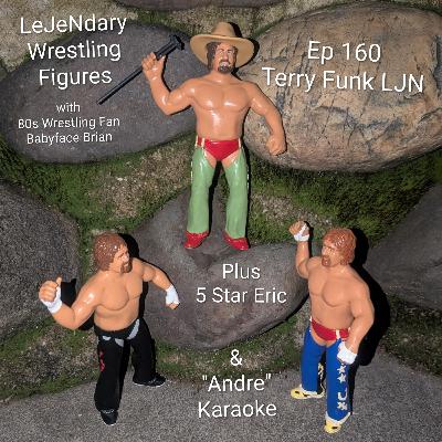 Ep 160 Terry Funk LJN