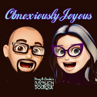 Obnoxiously Joyous