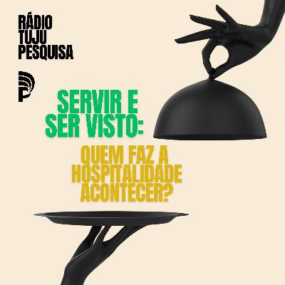 servir e ser visto - episódio 4