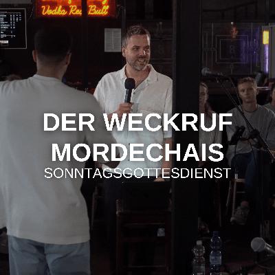 Der Weckruf Mordechais | Marcello Danelli