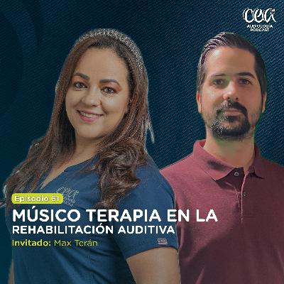 LA MUSICOTERAPIA en la rehabilitación auditiva Ep #61