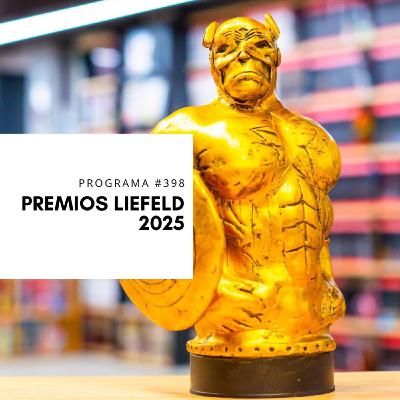 TOMOS Y GRAPAS Vol.12 Capítulo #6 - Premios Liefeld 2025 TOMOS Y GRAPAS Vol.12 Capítulo #6 - Premios Liefeld 2025