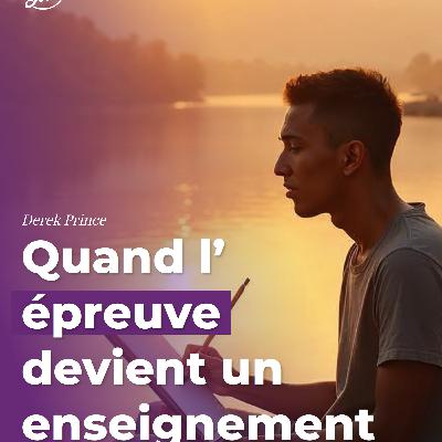 Quand l’épreuve devient un enseignement
